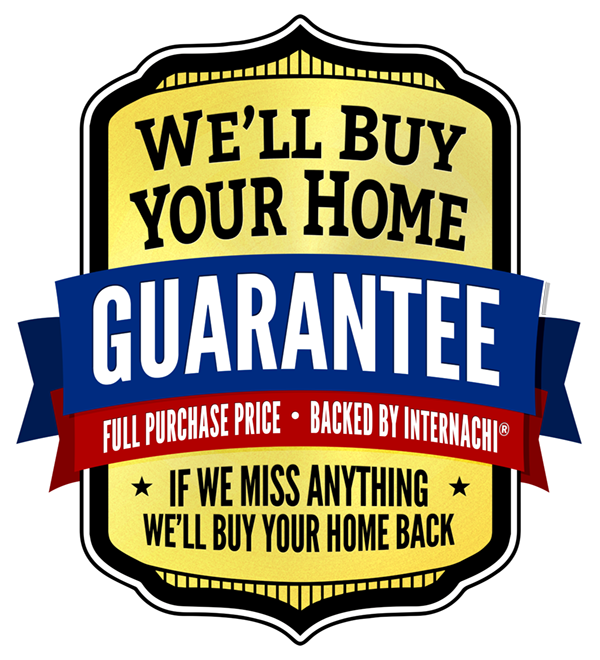 We'll Buy Your Home Guarantee — backed by InterNACHI®